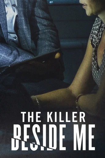The Killer Beside Me