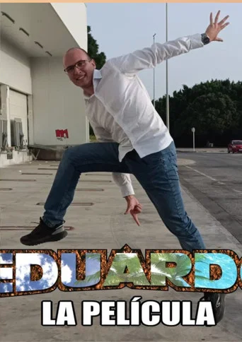 Eduardo's movie