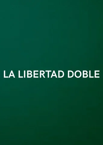 La Libertad Doble