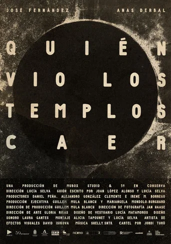 Quién vio los templos caer