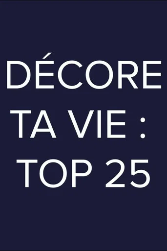 Décore ta vie: Top 25