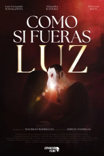 Como si fueras luz