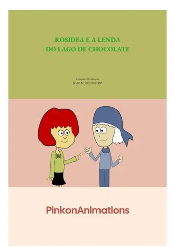 Rosidea e a Lenda do Lago de Chocolate