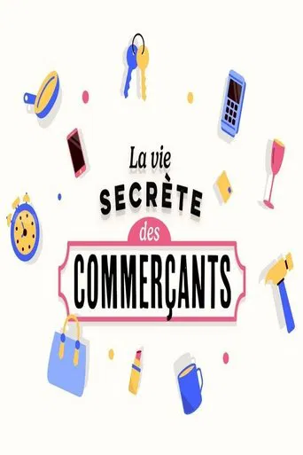 La vie secrète des commerçants