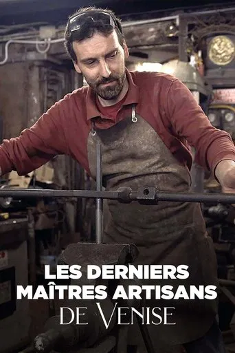 Les Derniers Maîtres artisans De Venise