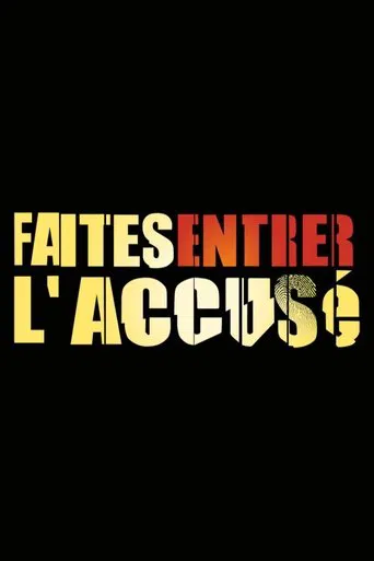 Faites entrer l'accusé