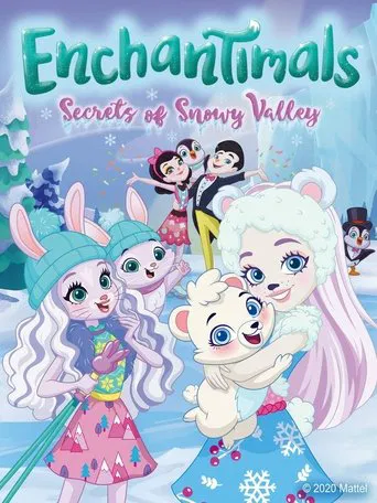 Enchantimals : Les Secrets De La Vallée Enneigée