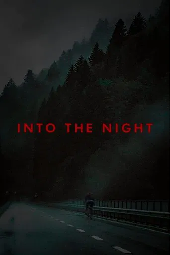 Into The Night