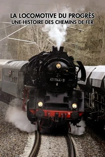 La Locomotive du progrès : une histoire des chemins de fer