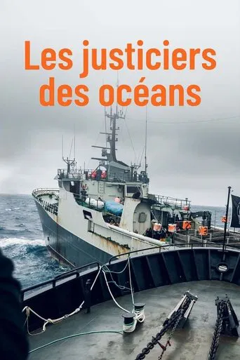 Les justiciers des océans - Sea Shepherd à la poursuite du Thunder