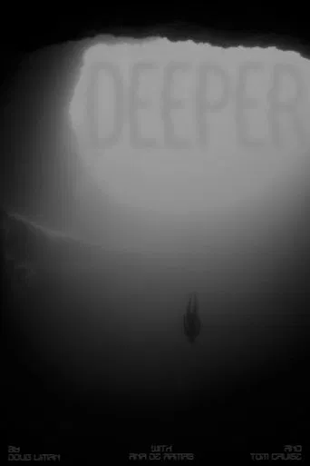 Deeper