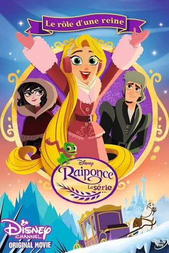 Raiponce - Le Rôle d'une reine