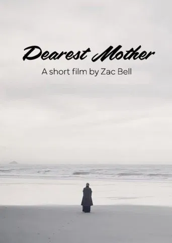 Dearest Mother