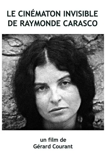 Le Cinématon invisible de Raymonde Carasco