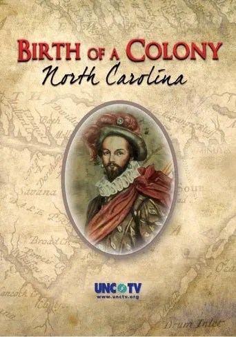 Birth of a Colony: North Carolina