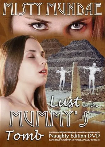 Lust in the Mummy's Tomb