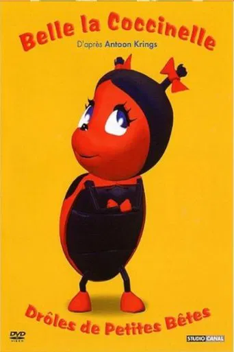 Drôles de petites bêtes - Belle la coccinelle