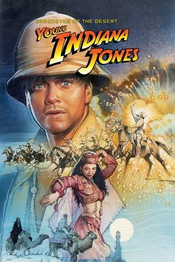 Les Aventures du Jeune Indiana Jones - Les casse-cou du désert