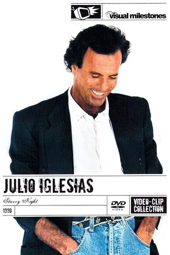 Julio Iglesias Starry Night - Video Clip Collection
