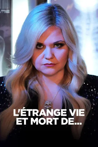 L'étrange vie et mort de...