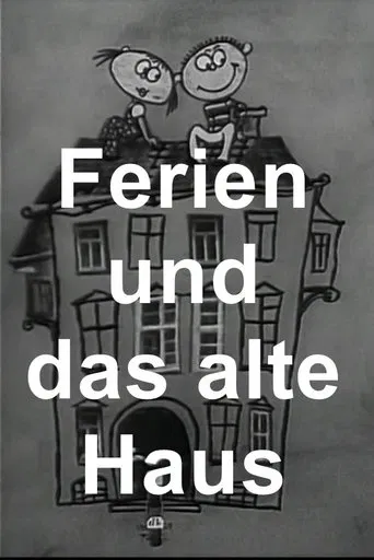 Ferien und das alte Haus