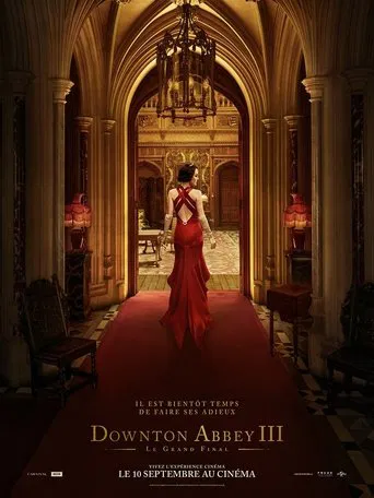 Downton Abbey III : Le Grand Final