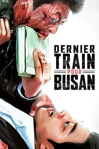 Dernier train pour Busan
