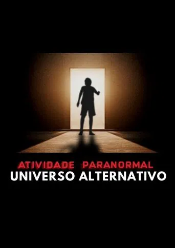 Paranormal Activity: Alternate Universe