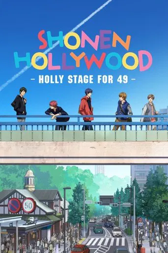 Shonen Hollywood -Holly Stage for 49-