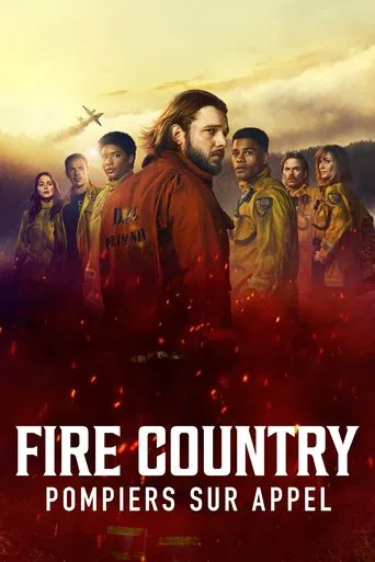 Fire Country : Pompiers sur Appel