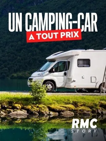 Un camping-car à tout prix