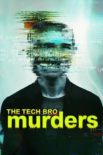 The Tech Bro Murders