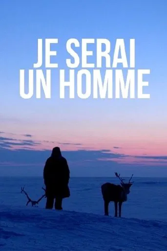 Je serai un homme