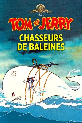 Tom et Jerry chasseurs de baleines