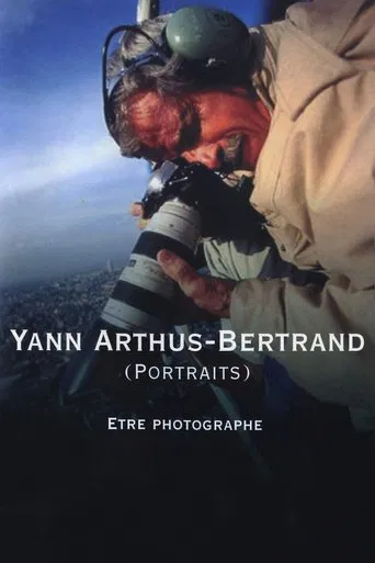 Yann Arthus-Bertrand (Portraits) : être photographe