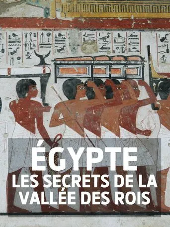 Égypte - Les secrets de la vallée des rois