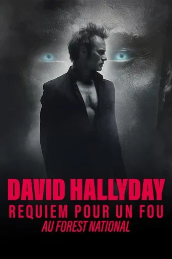 David Hallyday, Requiem pour un fou, au Forest National