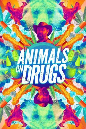Animals on Drugs