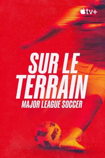 Sur le terrain : Major League Soccer