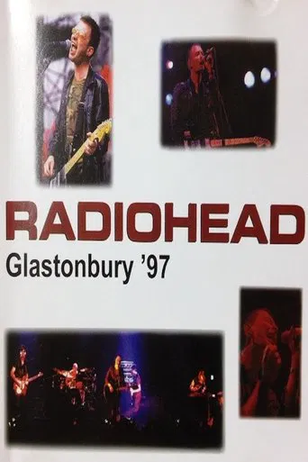 Radiohead: At Glastonbury 1997-06-28