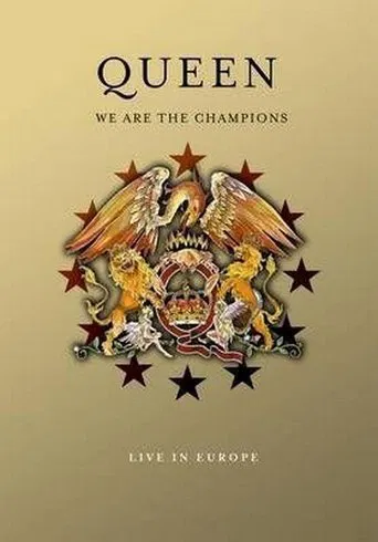 Queen: We Are The Champions - Live In Europe