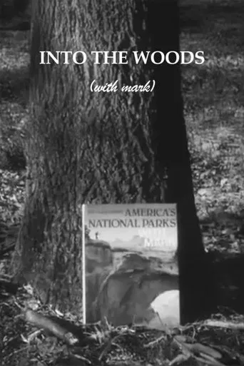 Into the Woods with Mark