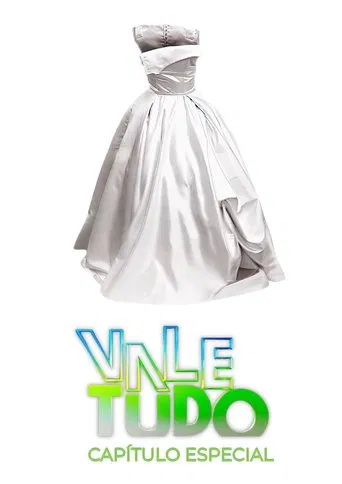 Vale Tudo - Capítulo Especial