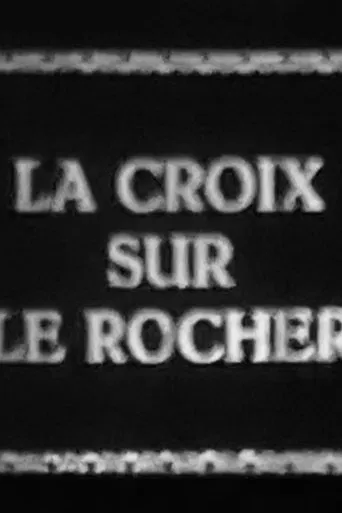 La Croix sur le Rocher