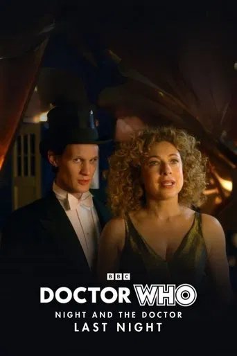 Doctor Who - Night and The Doctor: Last Night