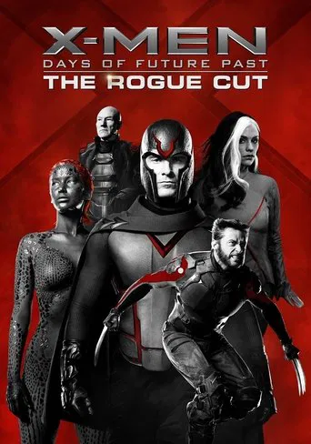 X-Men: Days of Future Past (The Rogue Cut)