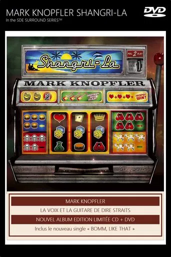 Mark Knopfler - Shangri-La - DVD-Audio