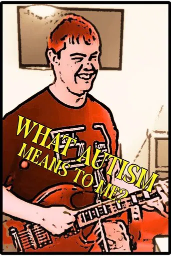 What Autism Means To Me?