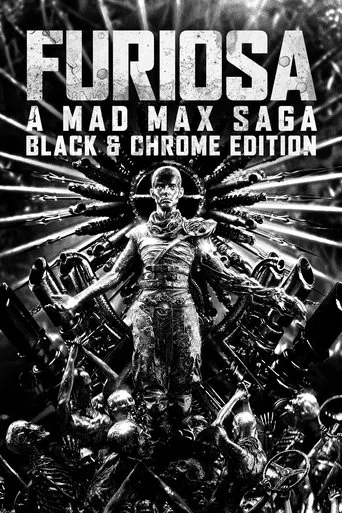 Furiosa : Une Saga Mad Max - Black & Chrome Edition