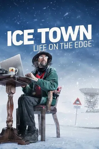 Ice Town: Life on the Edge